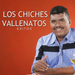 CHICHES VALLENATOS